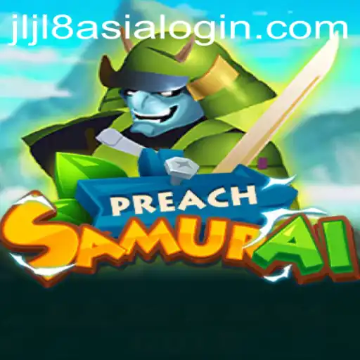 Exploring the Enigmatic World of PreachSamurai: A New Gaming Adventure