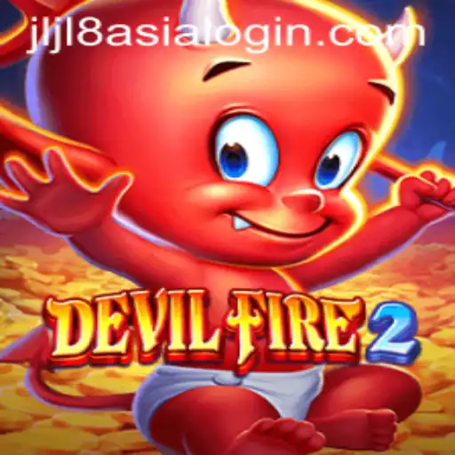 Exploring the Mystical World of DevilFire2: Rules, Gameplay, and the Impact of jljl8 Asia Login